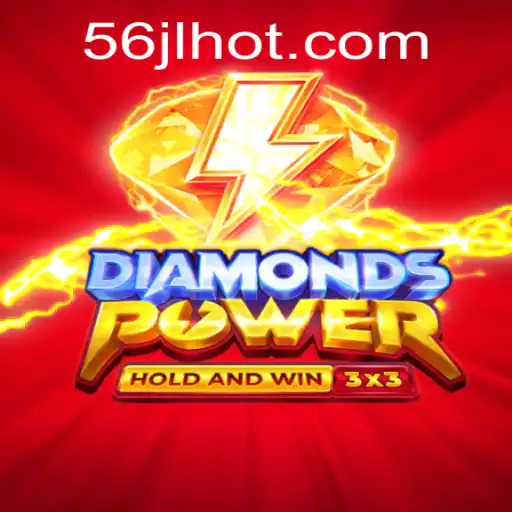 Exploring the Exciting World of Diamondspower and 56JL.COM