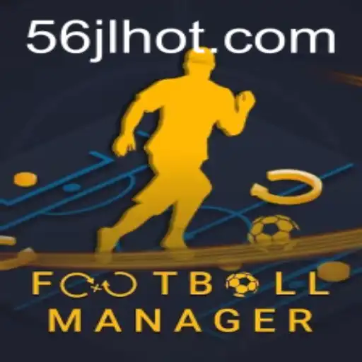 FootballManager and the Rise of 56JL.COM: A Comprehensive Overview