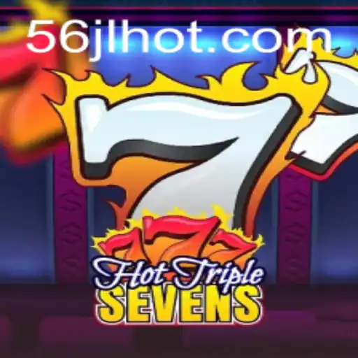 Discover HotTripleSevens: A Thrilling New Casino Game Featuring 56JL.COM